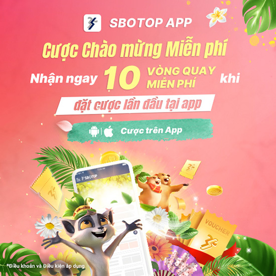 SBOTOP APP Welcome Freebet – VN
