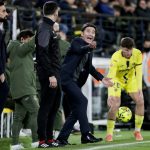 Villarreal set sights on third in La Liga with Champions League berth in focus